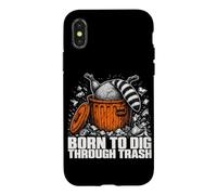 Born To Dig Through Trash Funny Raccoon Men Women Case for iPhone X/XS