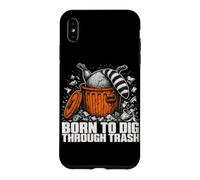 Born To Dig Through Trash Funny Raccoon Men Women Case for iPhone XS Max
