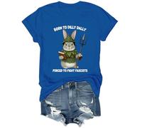 Born to Dilly Dally Forced to Fight Fascists T-Shirt Unisex Royal Blue