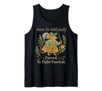 Born to Dilly Dally Forced to Fight Fascists Warrior Mouse Tank Top