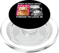 Born To Dilly Dally Forced To Lock In Axolotl Funny Meme PopSockets PopGrip for MagSafe