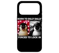Born To Dilly Dally Forced to Lock Penguin Funny Bird Meme Case for iPhone 17 Pro Max
