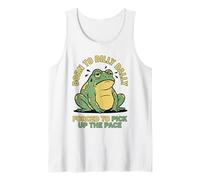 Born to Dilly Dally Forced to Pick Up The Pace Frog Tank Top