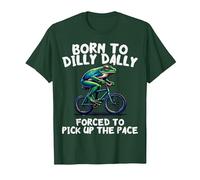 Born to Dilly Dally Forced to Pick Up The Pace Funny Meme T-Shirt, Men, Dark Green, Medium