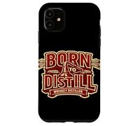 Born To Distill Passion Identity Whiskey Distiller Case for iPhone 11