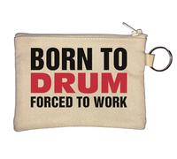 Born to Drum Forced to Work Key Chain Coin Purse Beige