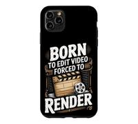 Born to Edit Video Forced to Render Video Editor Case for iPhone 11 Pro Max