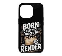 Born to Edit Video Forced to Render Video Editor Case for iPhone 13 Pro
