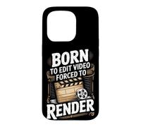 Born to Edit Video Forced to Render Video Editor Case for iPhone 15 Pro