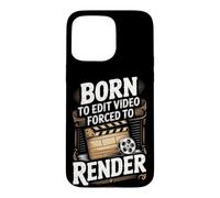 Born to Edit Video Forced to Render Video Editor Case for iPhone 15 Pro Max