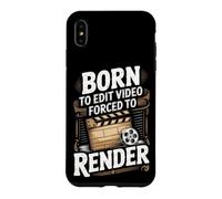 Born to Edit Video Forced to Render Video Editor Case for iPhone XS Max