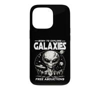 BORN TO EXPLORE GALAXIES FREE ABDUCTIONS Sci Fi Alien UFO Case for iPhone 13 Pro