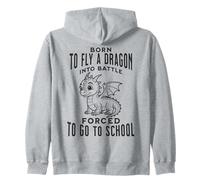 Born To Fly A Dragon Into Battle Forced To Go To School Zip Hoodie