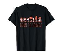 Born to Forage Fun Fungi Design, Nature Lover T-Shirt