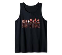 Born to Forage Fun Fungi Design, Nature Lover Tank Top