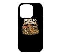 Born to Forage Search Pick Feast Foraging Gift Fungi Nature Case for iPhone 14 Pro