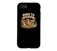 Born to Forage Search Pick Feast Foraging Gift Fungi Nature Case for iPhone SE (2020) / 7/8