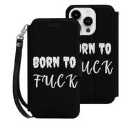 Born To Fuk Cell Phone Front Flip Case Compatible with iPhone 15/15 Plus/15 Pro/15 Pro Max Soft Protective Shell