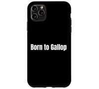 Born to Gallop Equestrian Horse Riding Case for iPhone 11 Pro Max