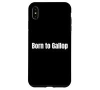Born to Gallop Equestrian Horse Riding Case for iPhone XS Max