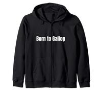 Born to Gallop Equestrian Horse Riding Zip Hoodie