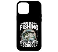 Born To Go Fishing Forced To Go To School | Angler Case for iPhone 12 Pro Max