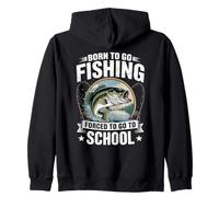 Born To Go Fishing Forced To Go To School | Angler Zip Hoodie