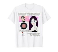Born To K-Pop, Forced To Work, Idols Over Paychecks T-Shirt