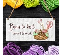 "Born to Knit, Forced to Work" Plaque - Humorous Knitting Sign for Craft Lovers, Home Decor, and Craft Room Inspiration - MDF Wood with Rustic Twine Hanger