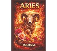 Born To Lead: An Aries Zodiac Journal for Confidence, Courage, and Bold Action