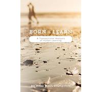 Born to Learn: A Transactional Analysis of Human Learning