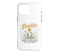 Born to Live Free Riding On A Breeze Dandelion Case for iPhone 16 Pro Max