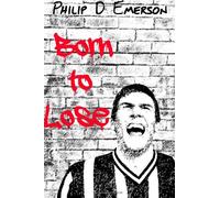 Born to Lose