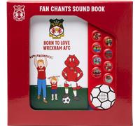BORN TO LOVE WREXHAM AFC : Wrexham AFC Fan Chants Sound Book