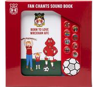 BORN TO LOVE WREXHAM AFC: Wrexham AFC Fan Chants Sound Book