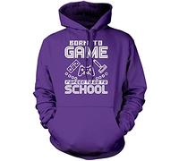 Born to Play Video Games Forced to go to School - Kids Unisex Hoodie - Gamer Gaming Console 12-13 Years Purple
