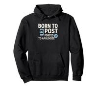 Born To Post Forced To Apologize Funny Rage bait Meme Pullover Hoodie