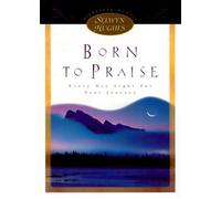 Born to Praise (Signature S.)