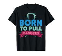 Born to Pull Bangers Trading Card Collector T-Shirt