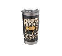 Born to Pull Forced to Wait for T Funny Ox Saying Stainless Steel Insulated Tumbler