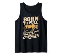 Born to Pull Forced to Wait for T Funny Ox Saying Tank Top