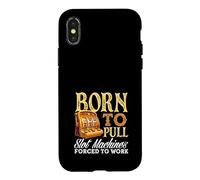 Born To Pull Slot Machines Forced To Work Casino Case for iPhone X/XS