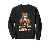 Born To Purr Forced To Share The Bed Cat Lover Sweatshirt