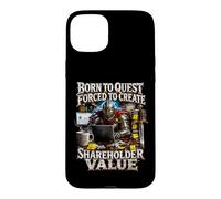 Born To Quest Forced To Create Shareholder Value Knight Meme Case for iPhone 15 Plus