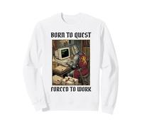 Born To Quest Forced To Work Funny Gamer Knight Sarcastic PC Sweatshirt