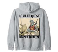 Born To Quest Forced To Work Funny Gamer Knight Sarcastic PC Zip Hoodie