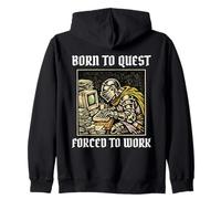 Born To Quest Forced To Work Funny Gamer Knight Sarcastic PC Zip Hoodie