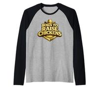 Born to Raise Cheickens Hen Lover Backyard Flock Gift Raglan Baseball Tee
