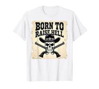 Born to Raise Hell: Cowboy Skull Outlaw Rebel Attitude T-Shirt, Men, White, XXL