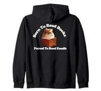 Born To Read Books Forced To Read Emails Fanny Cat T-Shirt Zip Hoodie